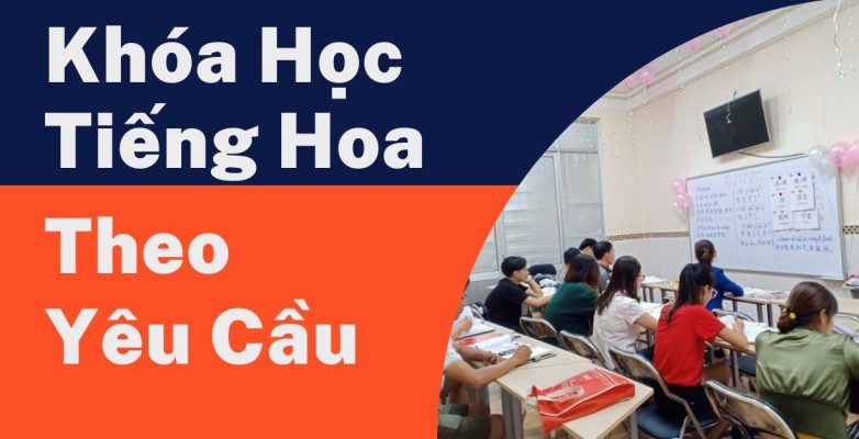 Hoc Tieng Hoa Theo Yeu Cau