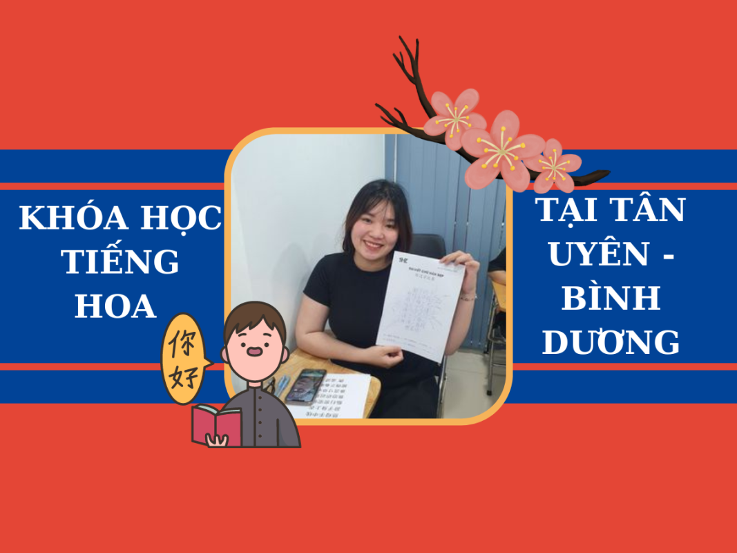 khóa học tiếng hoa tại Tân Uyên Bình Dương