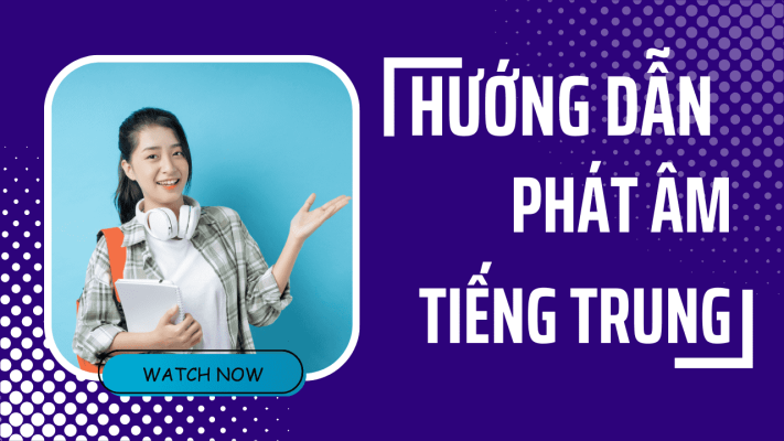 Hướng Dẫn Phát âm Tiếng Trung
